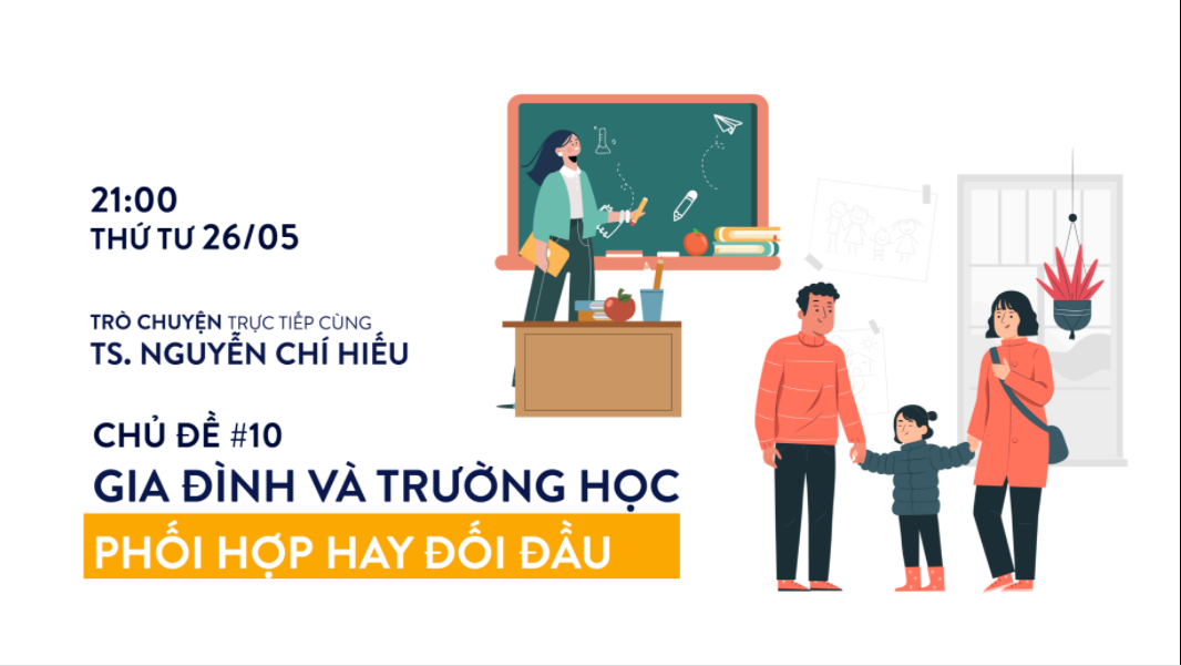 📽 IEG LIVESTREAM 10: GIA ĐÌNH VÀ TRƯỜNG HỌC - PHỐI HỢP HAY ĐỐI ĐẦU?